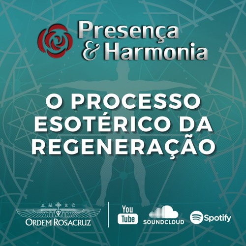 O Processo Esotérico Da Regeneração