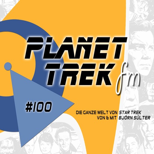 Planet Trek fm #100: Star Trek: Lower Decks 2.10: Ein Versuch von Tagesgeschäft zum Jubiläum