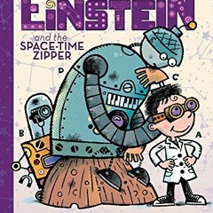 Access KINDLE 📑 Frank Einstein and the Space-Time Zipper (Frank Einstein series #6):