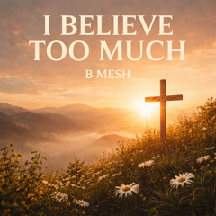 I Believe - Soulful Mix