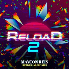 MAYCON REIS - PACK RELOAD 2