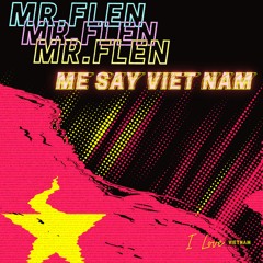 I Love Vietnam Dnd (Remastered)