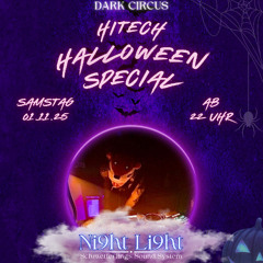 Ni9ht Li9ht DJ Set @ Dark Circus - Hitech Halloween Special 01.11.25 06.30 Uhr