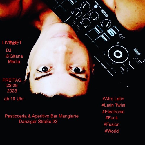 @gitanamedia - Mangiarte Berlin downtempo *Hercules DJControl