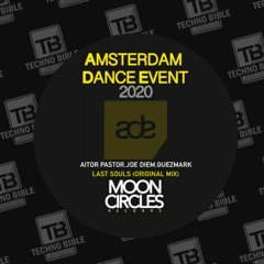 TB Premiere: Aitor Pastor, Joe Diem, Guezmark - Last Souls [Moon Circles Records]