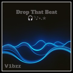 Drop That Beat