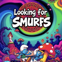 Zopmanika -  Looking For Smurfs (Full Version)