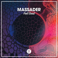 MASSADER - Feel Good