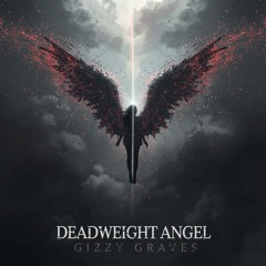 Deadweight Angel