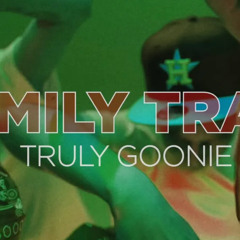 Truly Goonie - Family Trait (Official Music Video) prod/ft. Hermanata