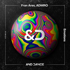 Fran Ares, ADMRO - Emotions (Extended Mix)