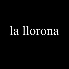 lallorona