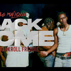 LG Malique - Back Home (feat. Bankroll Freddie)