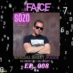 SoZo Radio #8 Feat. JFAICE