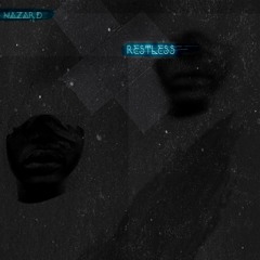 RESTLESS