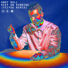 Keep On Running (YesYou Remix)