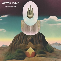 Option Isaac - From The Start