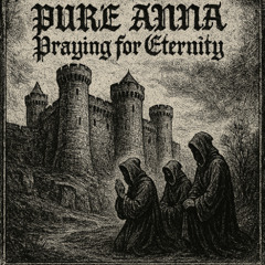 PRAYING FOR ETERNITY