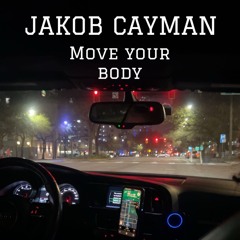 Jakob Cayman - Move Your Body