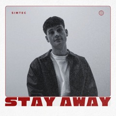 STAY AWAY (Extended Mix) [FREE DL]