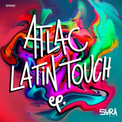 Atlac - Shake That (Original Mix) - SURA Music