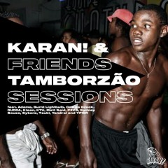 KARAN! & Friends - Tamborzão Sessions (Sample Pack) [BUY = FREE]