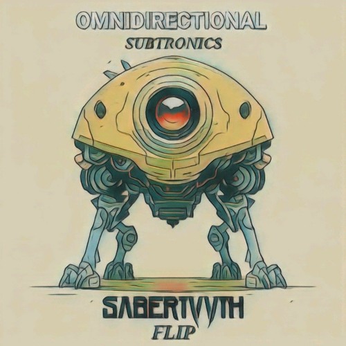 Subtronics - Omnidirectional (Sabertvvth Flip)