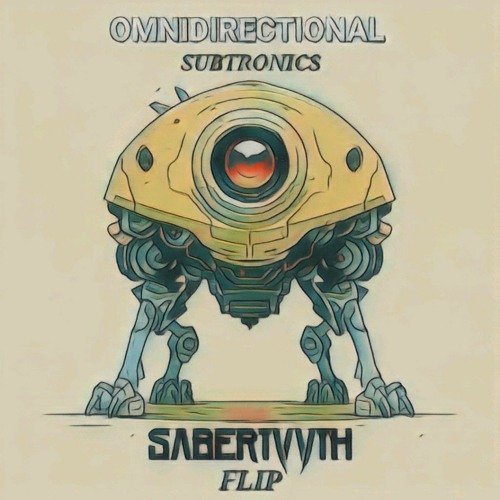 Subtronics - Omnidirectional (Sabertvvth Flip)