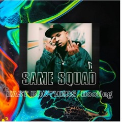 Pi Lo - Samesquad (East Brothers bootleg)