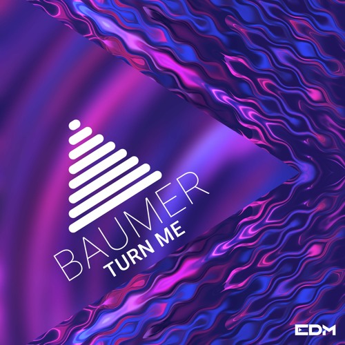 Baumer - Turn Me