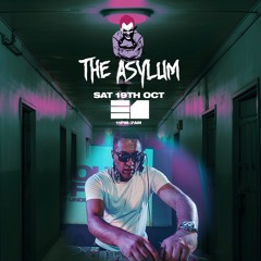 DJ  S LIVE SET #TheAsylum 19/10/24 @ E1 LDN
