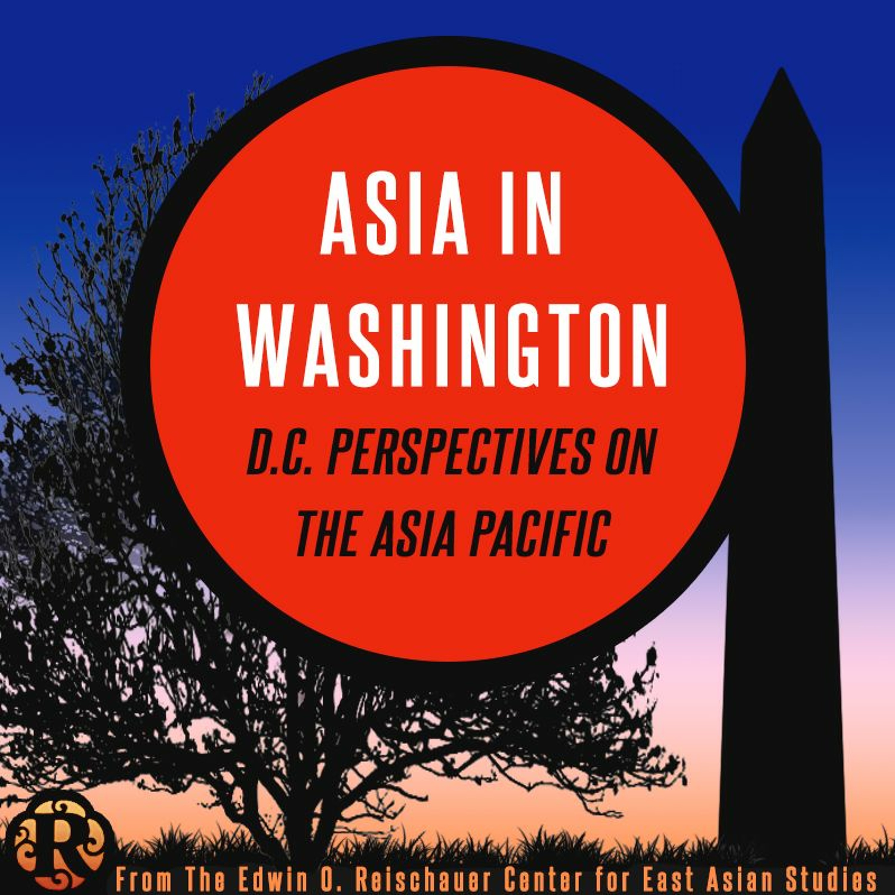 Asia in Washington Podcast