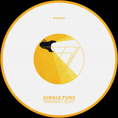 Jungle Punk - Shining Light [WHW304]