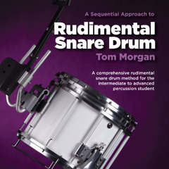 Time Mutation (from Sequential Approach to Rudimental Snare Drum) - Tom Morgan