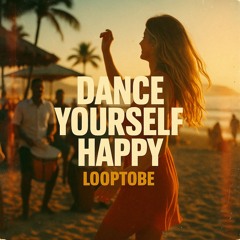 Dance yourself happy