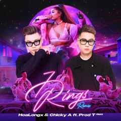 7 RINGS - HOALONGX & CHICKY A ft PROD T REMIX