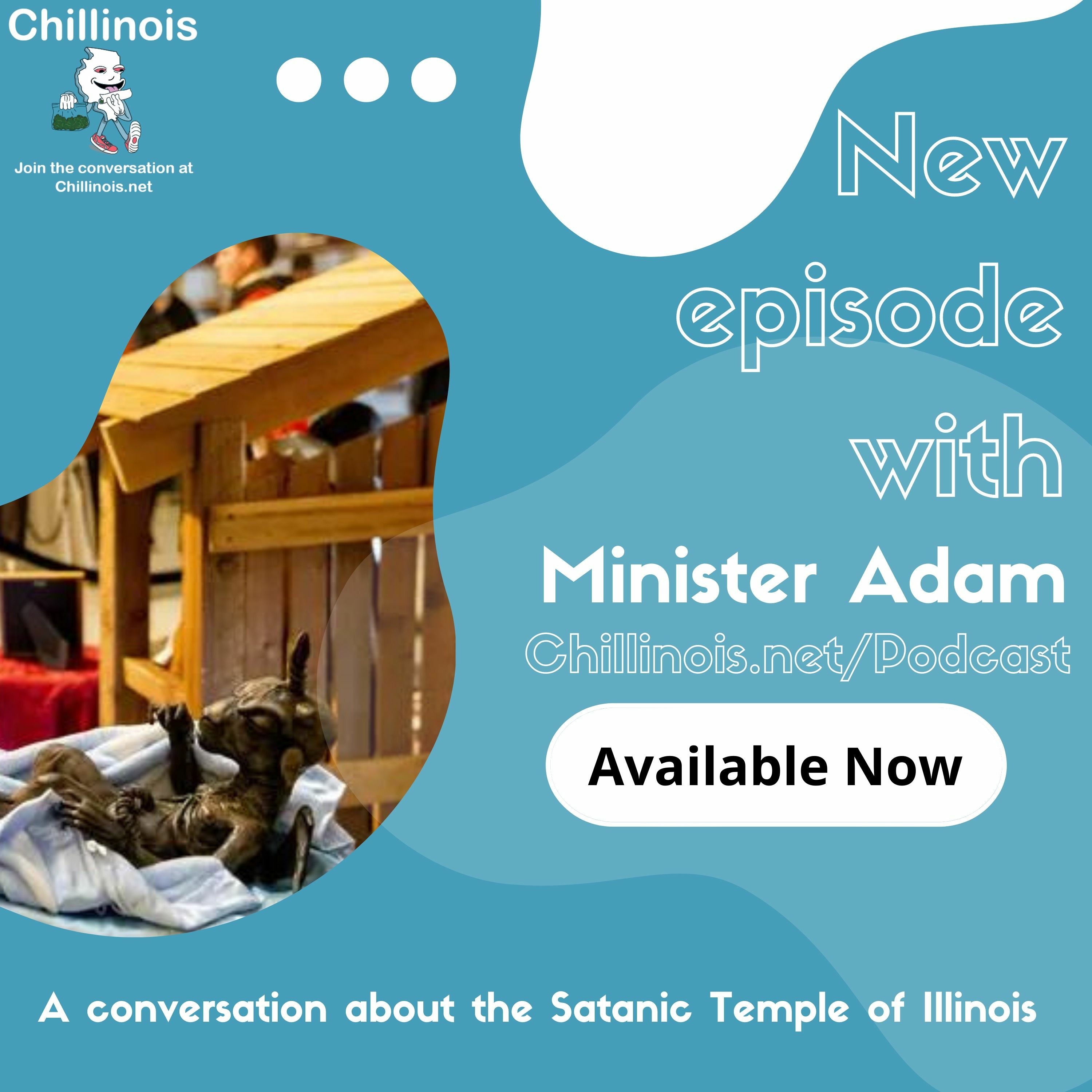 #213 - Minister Adam from the Satanic Temple of Illinois - Chillinois Podcast episode artwork