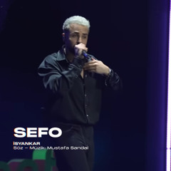Sefo - İsyankar Saygı1 - Mustafa Sandal