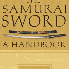 Download Book [PDF] The Samurai Sword: A Handbook