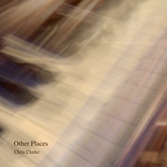 Other Places - Chris Clarke