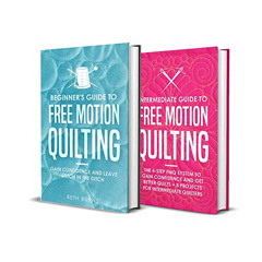 View EPUB ☑️ Free-Motion Quilting: Beginner + Intermediate Guide to Free-Motion Quilt