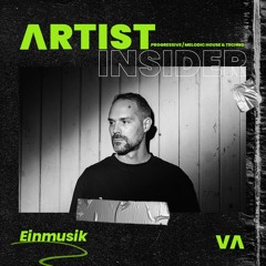 040 Artist Insider - Einmusik - Progressive Melodic House & Techno
