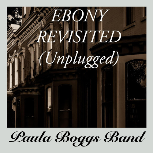 Ebony Revisited Unplugged