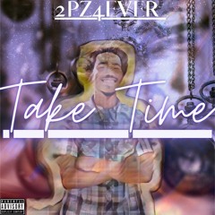 Take Time (prod by Glebandit)