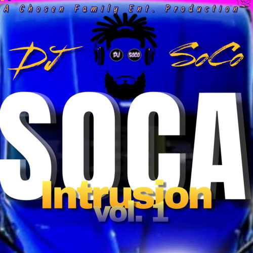 DJ SoCo - Soca Intrusion Vol. 1 (Post Carnival Mix 2024)