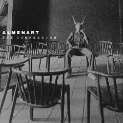 ALMENART - THE CONFESSION. PODCAST 1