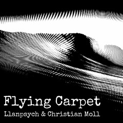 Flying Carpet - with CHRISTIAN MOLL