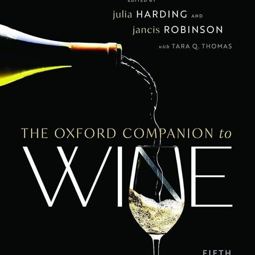 ✔Kindle⚡️ The Oxford Companion to Wine