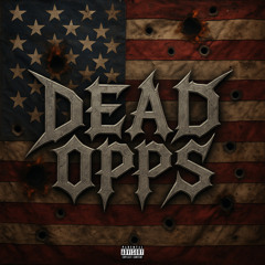 Dead Opps [prod.dbxatz+xaygo]