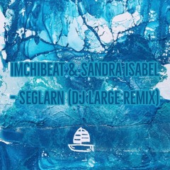 Seglarn (Dj Large Remix)